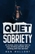 Quiet Sobriety: An Honest Story About How to Stop Drinking Alcohol When Nothing Else Has Worked.