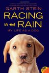 Racing in the Rain: My Life as a Dog