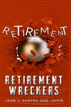 Retirement Wreckers