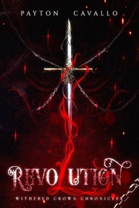 Revolution: Withered Crown Chronicles, Book 2