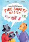 Rick and Dan: The Secrets of Smart Behavior. FIRE SAFETY BASICS
