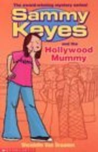 Sammy Keyes and the Hollywood Mummy