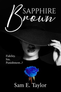Sapphire Brown: An Erotic Fantasy of Desire, Temptation, and Self-Discovery