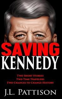 Saving Kennedy