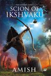 Scion of Ikshvaku