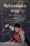 Sebastian's Way: The Paladin