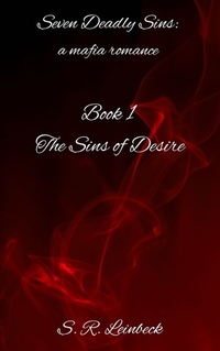 Seven Deadly Sins: The Sins of Desire