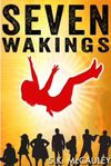 Seven Wakings