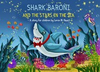 Shark Baroni And The Stars In The Sea