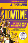 Showtime: MAGIC, KAREEM, RILEY, AND THE LOS ANGELES LAKERS DYNASTY OF THE 1980S