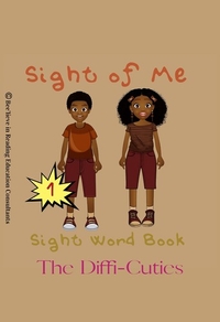 Sight of Me: Sight Word Book - Diffi’Cuties