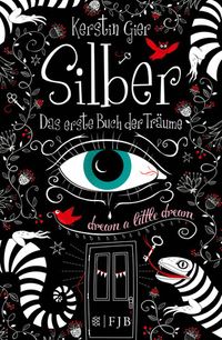 Silber: Das erste Buch der Träume