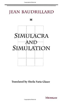 Simulacra and Simulation