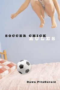 Soccer Chick Rules