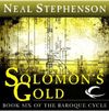 Solomon's Gold (The Baroque Cycle, Vol. 3, Book 1)