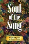 Soul of the Song - Original Song Lyrics