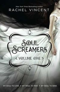 Soul Screamers Volume One