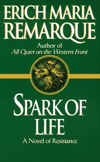 Spark of Life: A Novel of Resistance