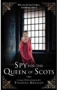 Spy for the Queen of Scots