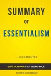 Summary of Essentialism: by Greg McKeown | Includes Analysis