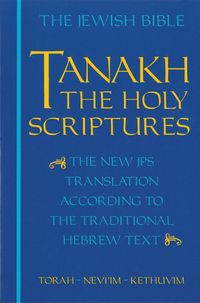 Tanakh: The Holy Scriptures