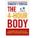 The 4-Hour Body: An Uncommon Guide to Rapid Fat-Loss, Incredible Sex, and Becoming Superhuman