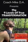 The 9 Level of True Transformation: How to Evolve From Feeling Lost to Being Found
