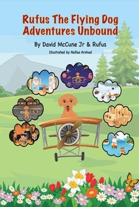 The Adventures Of Rufus The Dog Series Book Two