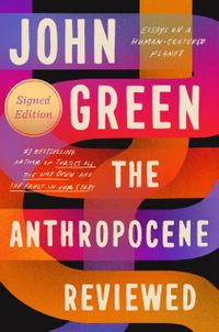 The Anthropocene Reviewed