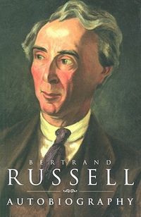 The Autobiography of Bertrand Russell