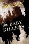 The Baby Killers