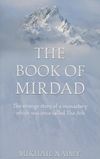 The Book of Mirdad: The strange story of a monastery which was once called The Ark