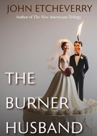 The Burner Husband