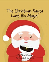 The Christmas Santa Lost His Magic!