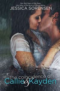 The Coincidence of Callie & Kayden