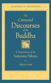 The Connected Discourses of the Buddha: A Translation of the Samyutta Nikaya