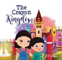 The Crayon Kingdom: Luna and Aslan's Colorful Adventure