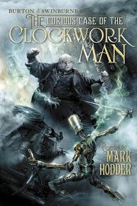 The Curious Case of the Clockwork Man