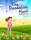 The Dandelion Horn