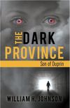 The Dark Province: Son of Duprin