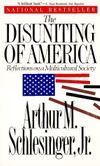 The Disuniting of America: Reflections on a Multicultural Society