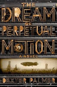 The Dream of Perpetual Motion