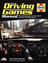 The Driving Games Manual: The Ultimate Guide to All Car-Based Computer and Video Games