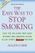The Easy Way to Stop Smoking: Join the Millions Who Have Become Nonsmokers Using the Easyway Method