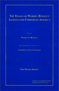 The Essays of Warren Buffett: Lessons for Corporate America