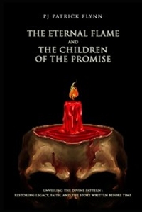 The Eternal Flame and the Children of the Promise