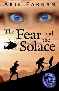 The Fear and the Solace