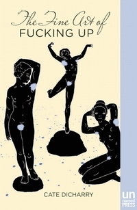 The Fine Art of Fucking Up