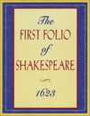 The First Folio of Shakespeare: 1623