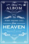 The First Phone Call from Heaven - Telepon Pertama dari Surga
